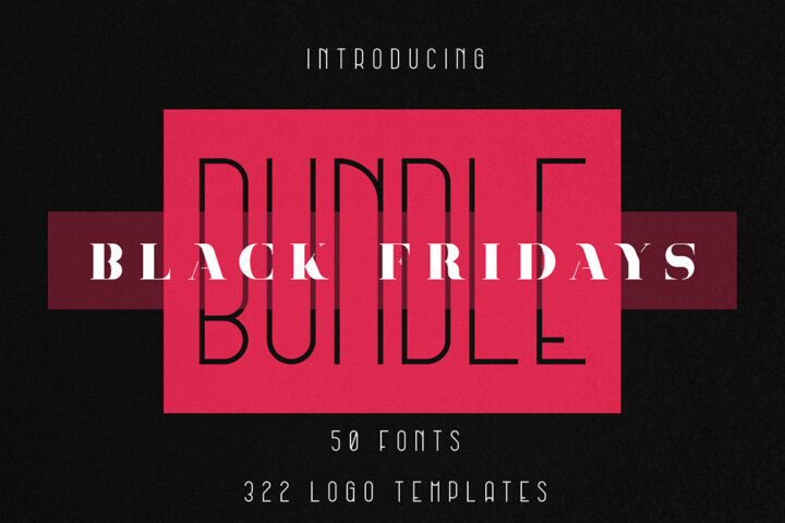 Black Friday Deal – Fonts & Logos