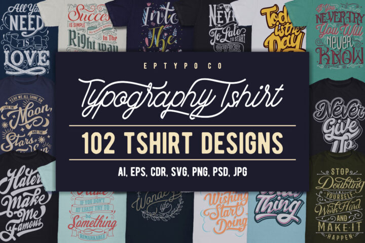 102 Typography T-shirt Designs