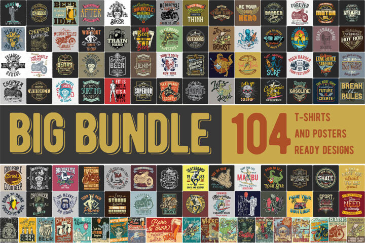 104 T-shirts & Posters Bundle