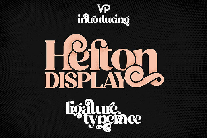 Hefton – Ligature Display Typeface