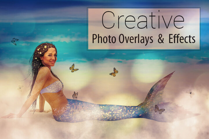 Creative Photo Overlays & Effects