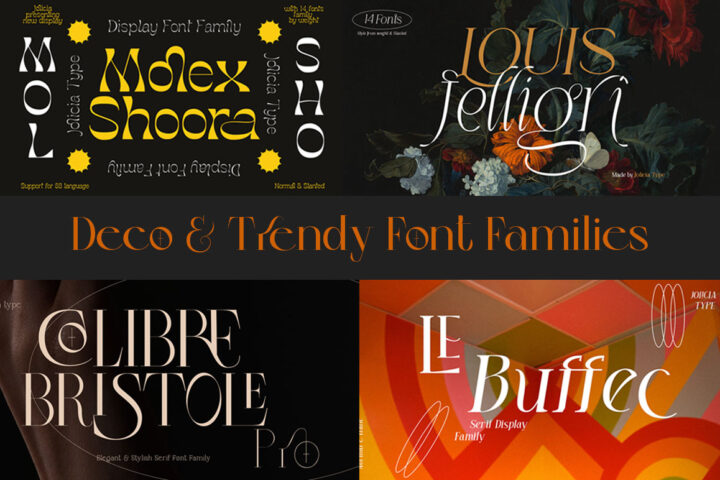 Deco & Trendy Font Families