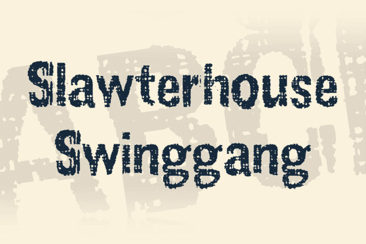 Slawterhouse Swinggang – Free Font